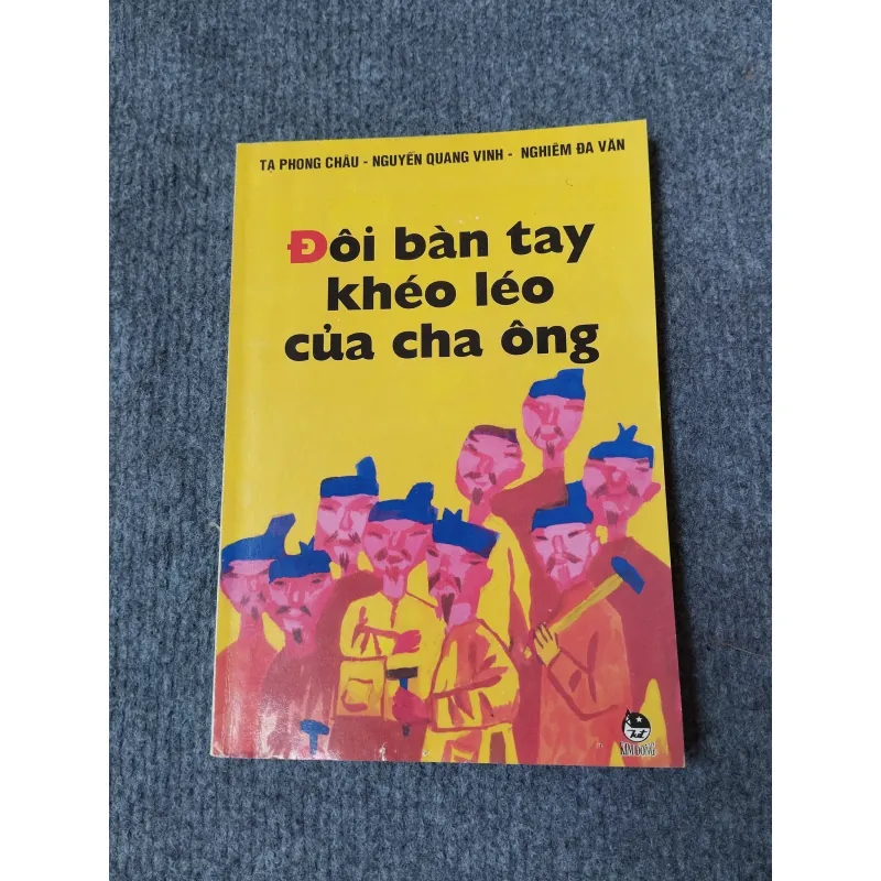 ĐÔI BÀN TAY KHÉO LÉO CỦA CHA ÔNG 720705