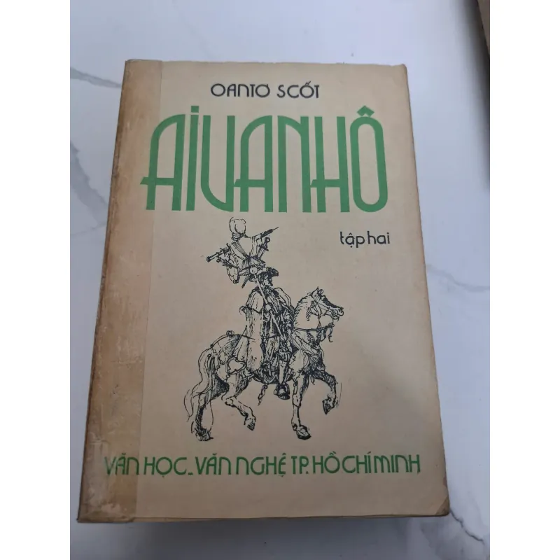 Ai Ivanhô (tập hai) - Oantơ Scốt (Walter Scott) - Tiểu thuyết lịch sử 607044