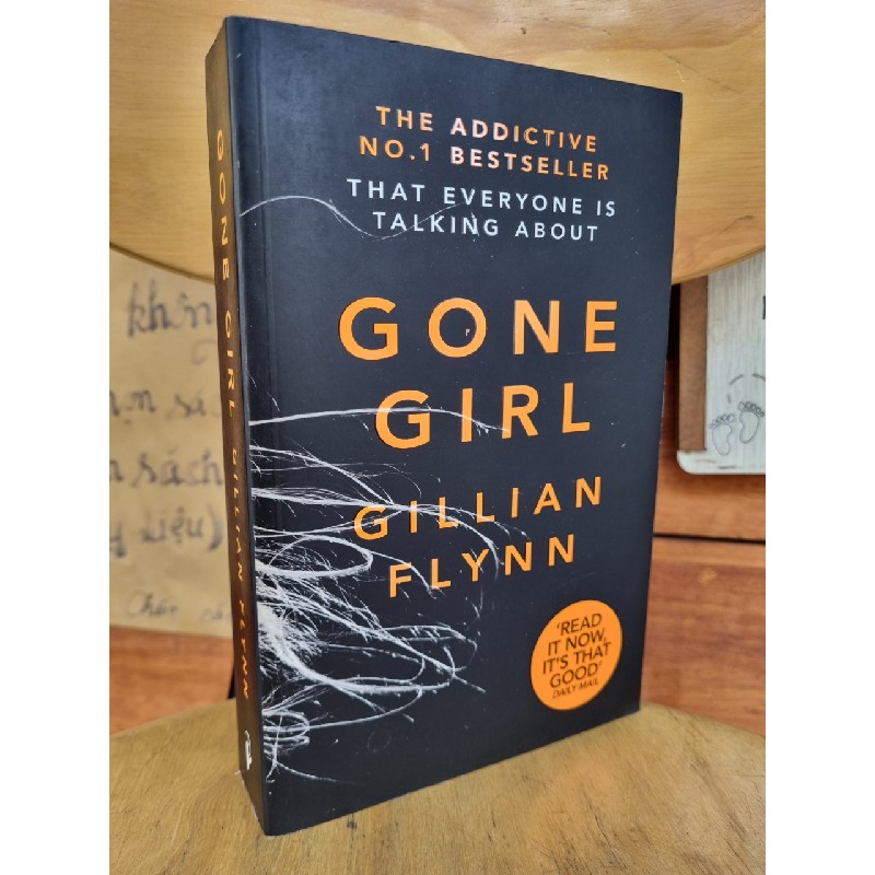 GONE GIRL - THE ADDICTIVE NO.1 BESTSELLER THAT EVERYONE IS TALKING ABOUT - GILLIAN FLYNN 120808