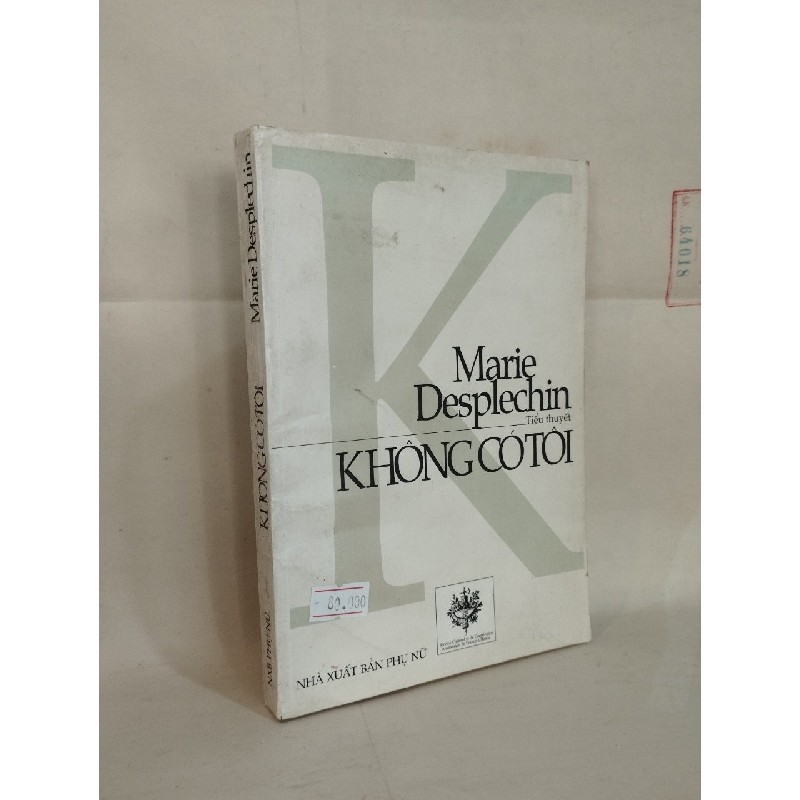 Tiểu Thuyết Không Có Tôi - Marie Desplechin 126408