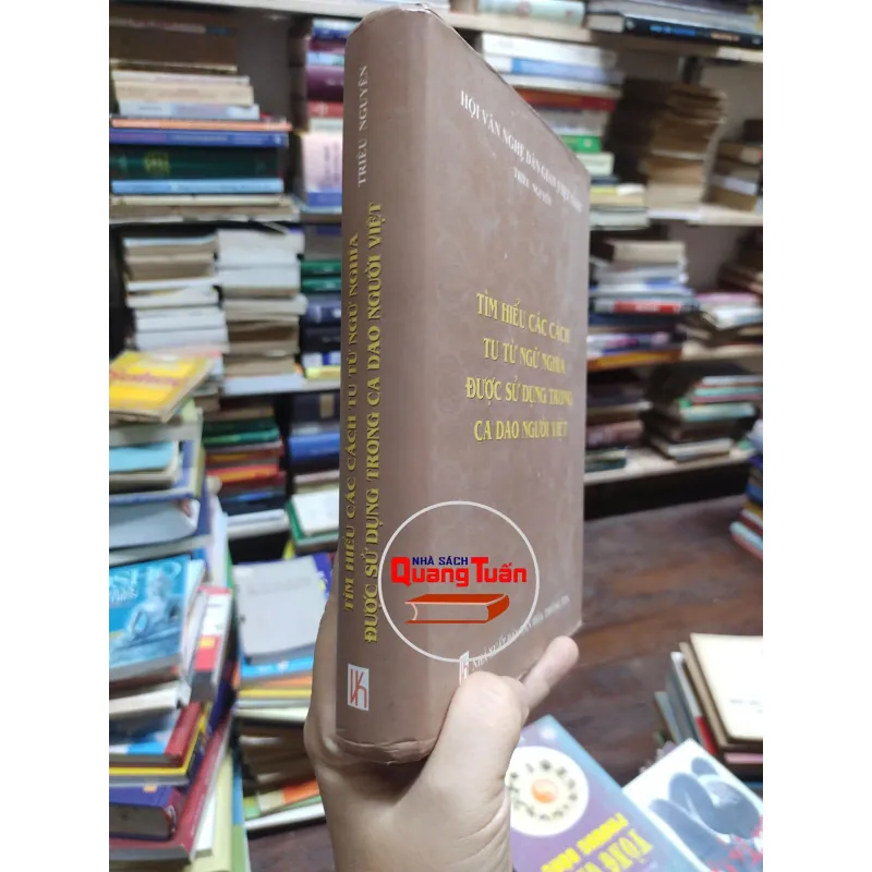 sách: Tìm hiểu các cách tu từ, ngữ nghĩa được sử dụng trong ca dao người Việt (A1) 565150