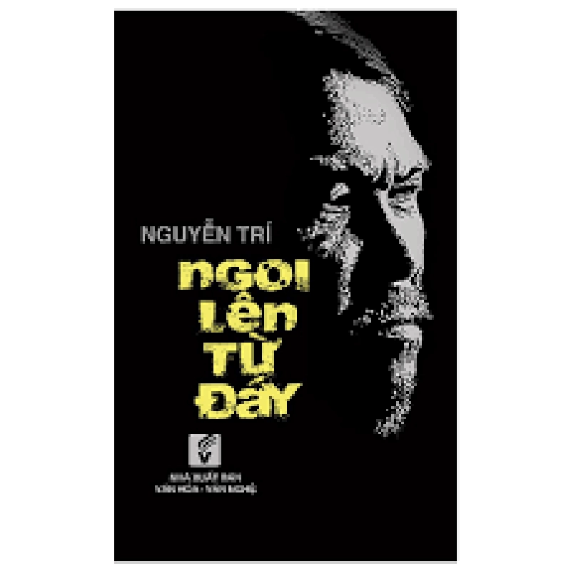 Ngoi Lên Từ Đáy - Nguyễn Trí 403715