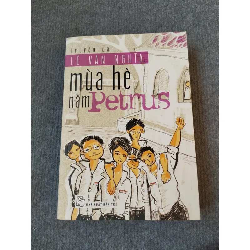MÙA HÈ NĂM PETRUS - LÊ VĂN NGHĨA 727181