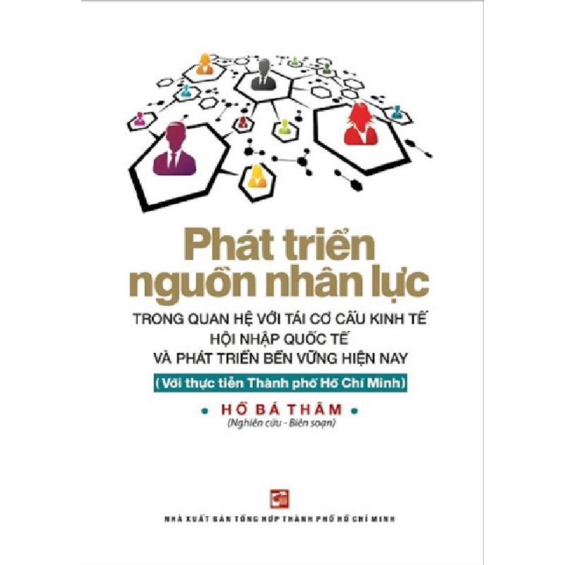 Phát Triển Nguồn Nhân Lực (Tái Bản 2017) - Hồ Bá Thâm ASB.PO Oreka Blogmeo 230225 515730