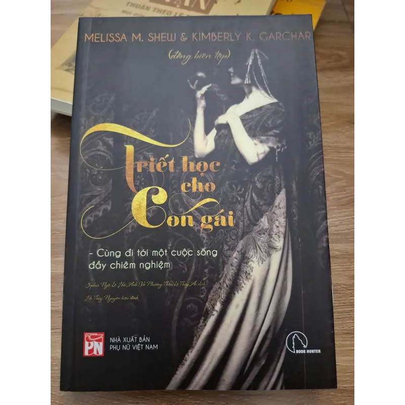 Triết học cho Con gái - Melissa M. Shew & Kimberly K. Garchar (đồng biên tập) - Triết học 693784