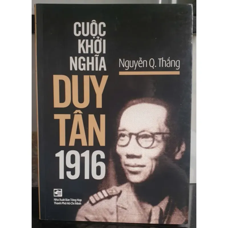 Cuộc Khởi Nghiã Duy Tân 1916 - Nguyễn Quang Thắng 746522