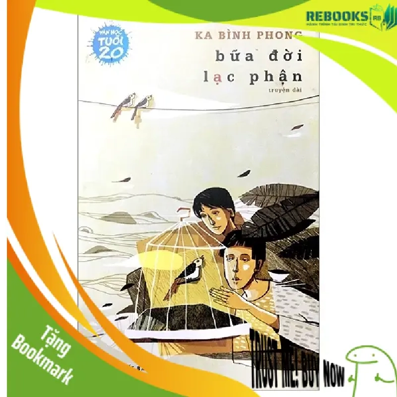 (TẶNG BOOKMARK) Sách Văn Học Tuổi 20 Sách Bữa Đời Lạc Phận, RBK0212 951509