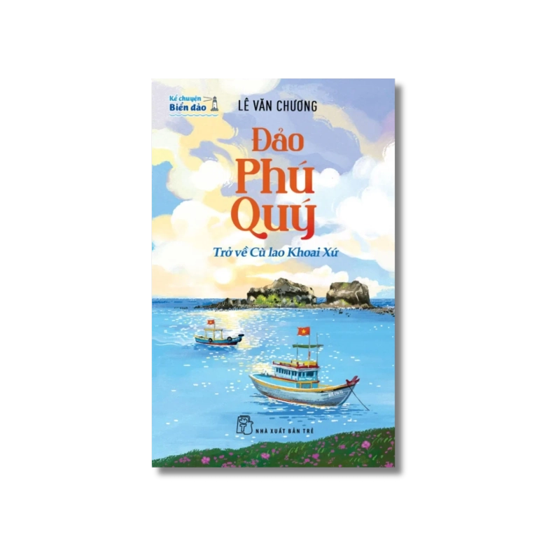 Đảo Phú Quý - Trở về Cù Lao Khoai Xứ - Lê Văn Chương VANVOSACH 723463