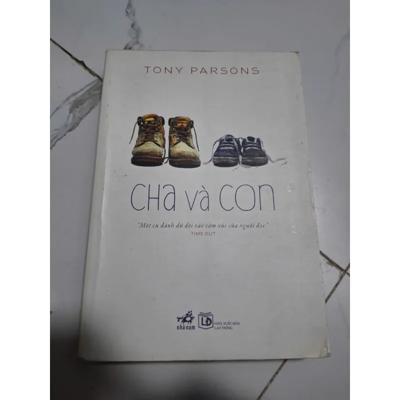 Cha và con - Tony Parsons - Tiểu thuyết 605620