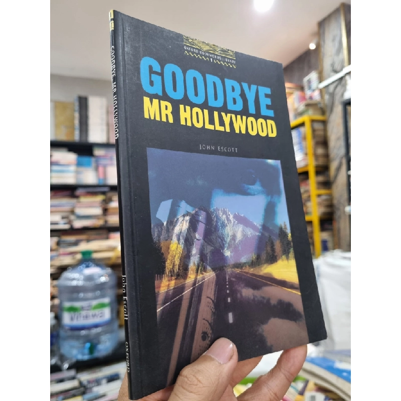 GOODBYE MR HOLLYWOOD - John Escott (Oxford Bookworms 1) (Luyện đọc tiếng Anh) 142426