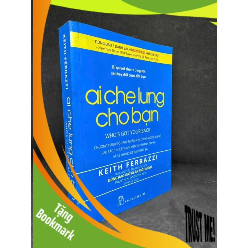 (TẶNG BOOKMARK) Ai Che Lưng Cho Bạn - Keith Ferrazzi H0606, 2016 RBK 937673