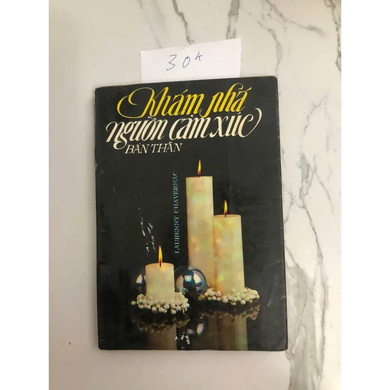 Khám Phá Nguồn Cảm Xúc Bản Thân - Laurènni Chavèenac - Tâm lý học, Phát triển bản thân 602341