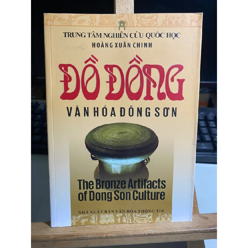 Đồ Đồng Văn Hóa Đông Sơn- Hoàng Xuân Chinh- Lịch sử, Văn Hoá- Giấy Láng, in màu, song ngữ Việt - Anh STB728 Blogmeo 27525 587977