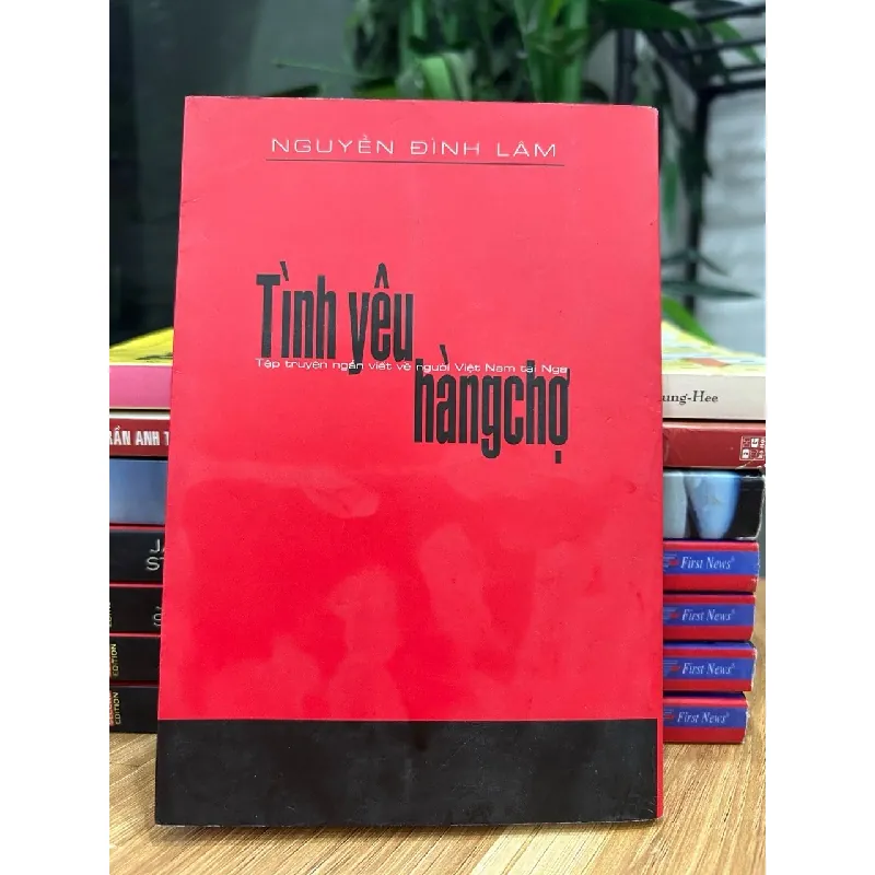 Tình yêu hàng chợ – Nguyễn Đình Lâm 572437