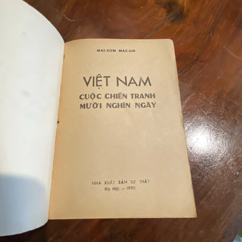 VIỆT NAM - CUỘC CHIẾN TRANH MƯỜI NGHÌN NGÀY CỦA MAI-CƠN MÁC-LIA 455077