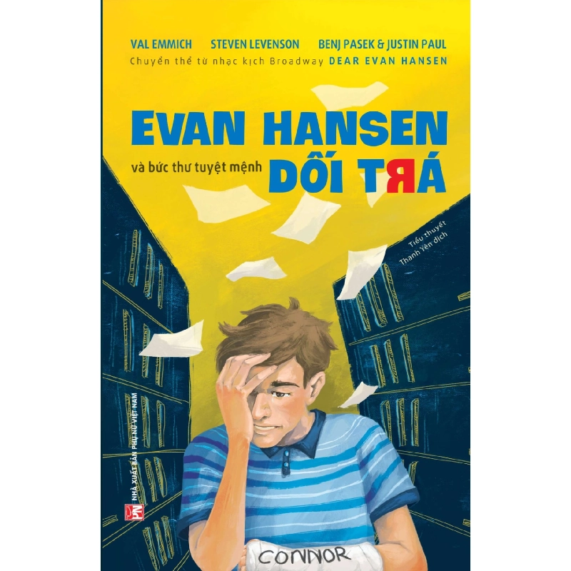 Evan Hansen và bức thư tuyệt mệnh dối trá - Val Emmic - Q1/2021 - Văn Học Blogmeo040226 793929