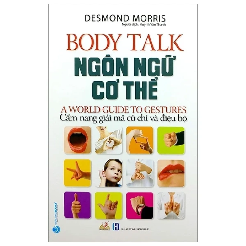 Ngôn Ngữ Cơ Thể - Body Talk - Desmond Morris (Mới 100%) Sách tư duy, kỹ năng sống, Văn Lang Books - SÁCH ĐẠI HỌC 489533