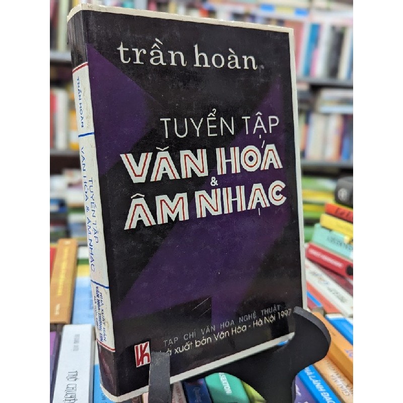 Tuyển tập văn hóa và âm nhạc - Trần Hoàn 128125