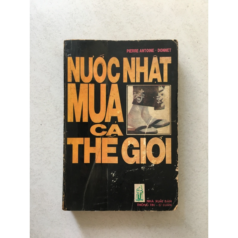 Nước Nhật Mua Cả Thế Giới - Piere Antoine 523005