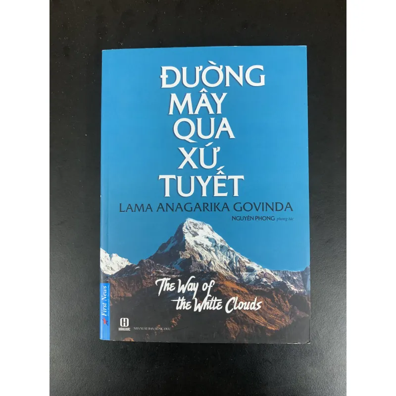(Sách cũ) Đường mây qua xứ tuyết - Lama Anagarika Govinda - Nguyên Phong phóng tác. 929264