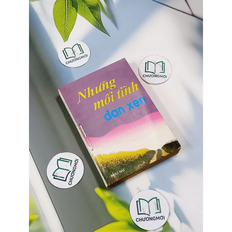 Những Mối Tình Đan Xen - Vũ Đình Bình - Phạm Sông Hồng 713835