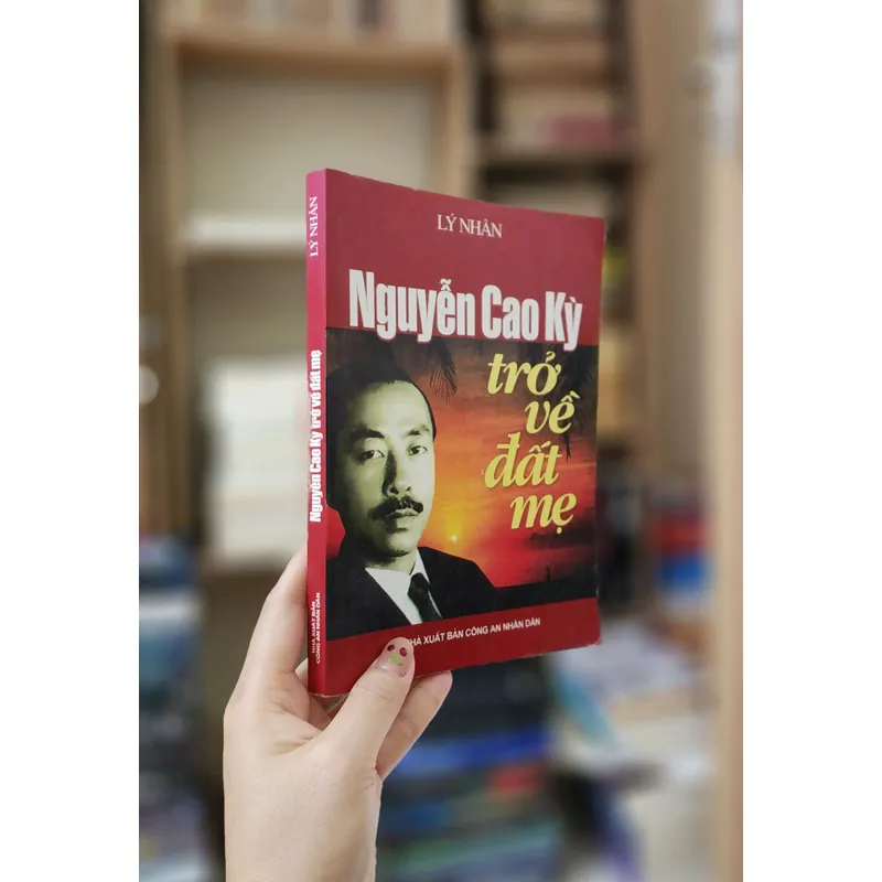 NGUYỄN CAO KỲ - TRỞ VỀ ĐẤT MẸ (Lý Nhân) 739475