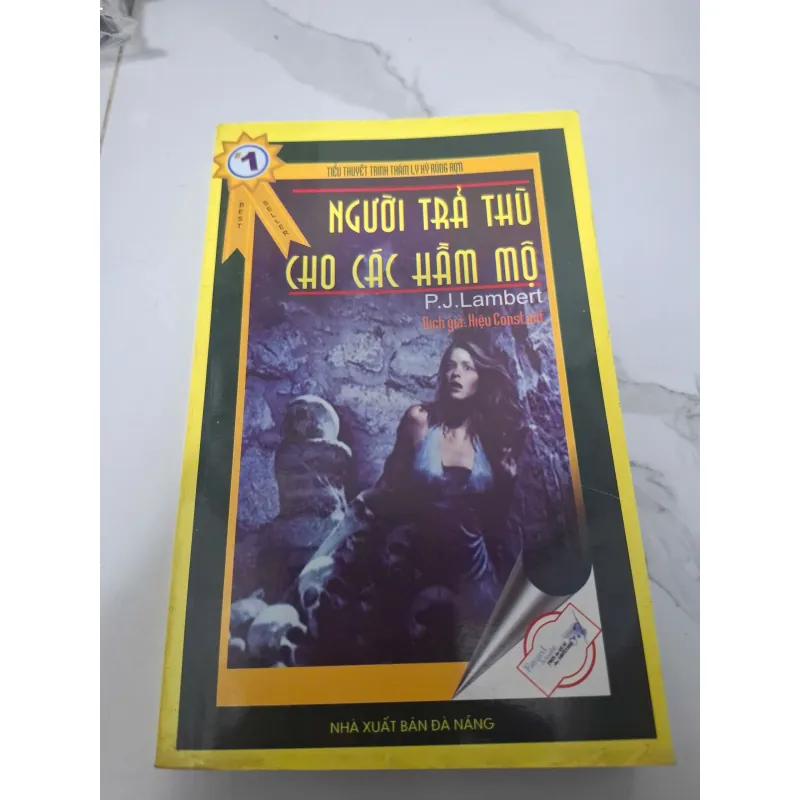 Người trả thù cho các hầm mộ - P.J. Lambert - Tiểu thuyết trinh thám / Kinh dị 605853