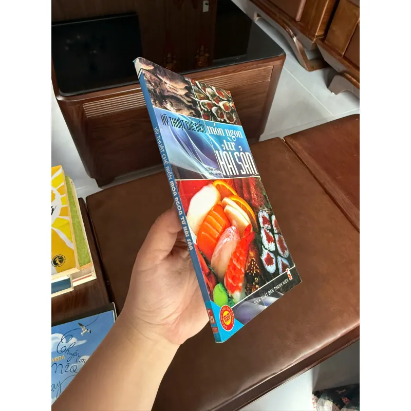 Kỹ Thuật Chế Biến Món Ngon Từ Hải Sản – Sách công thức hải sản đơn giản dễ làm - K3 1008356