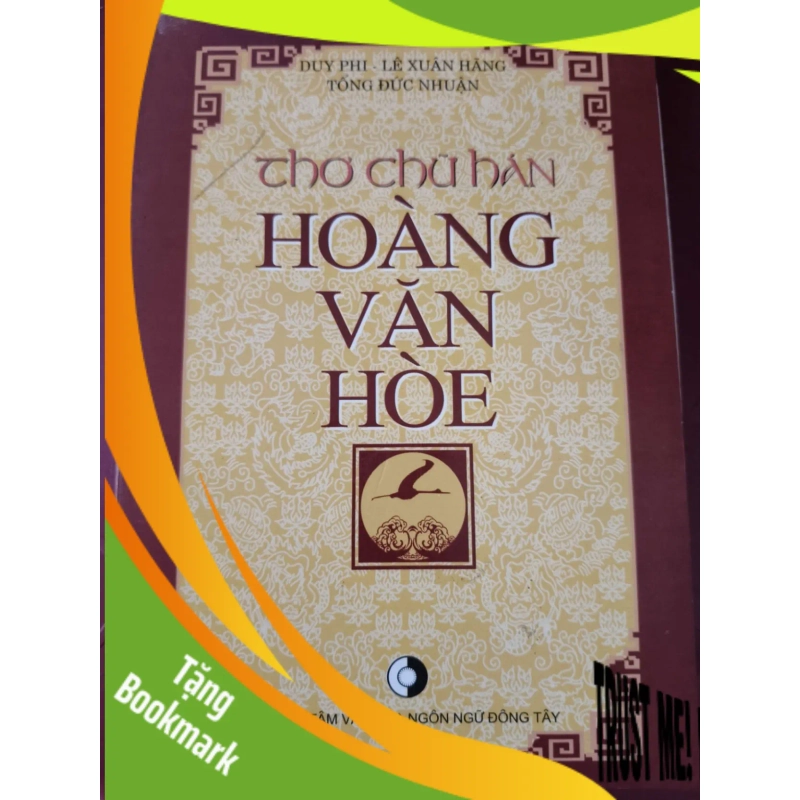 (TẶNG BOOKMARK) Thơ chữ hán Hoàng Văn Hòe - Duy Phi - 2003 - 187 trang LỊCH SỬ - CHÍNH TRỊ - TRIẾT HỌC RBK2809 953267