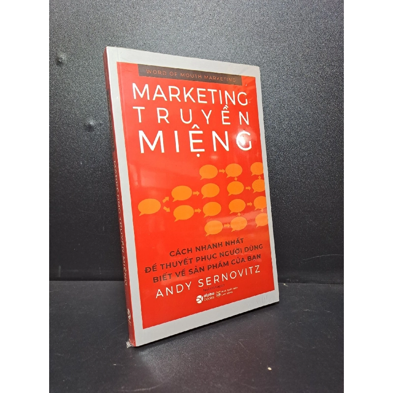 Marketing truyền miệng cách nhanh nhất để thuyết phục người dùng biết về sản phẩm của bạn mới 100% HCM.ASB2209 912284