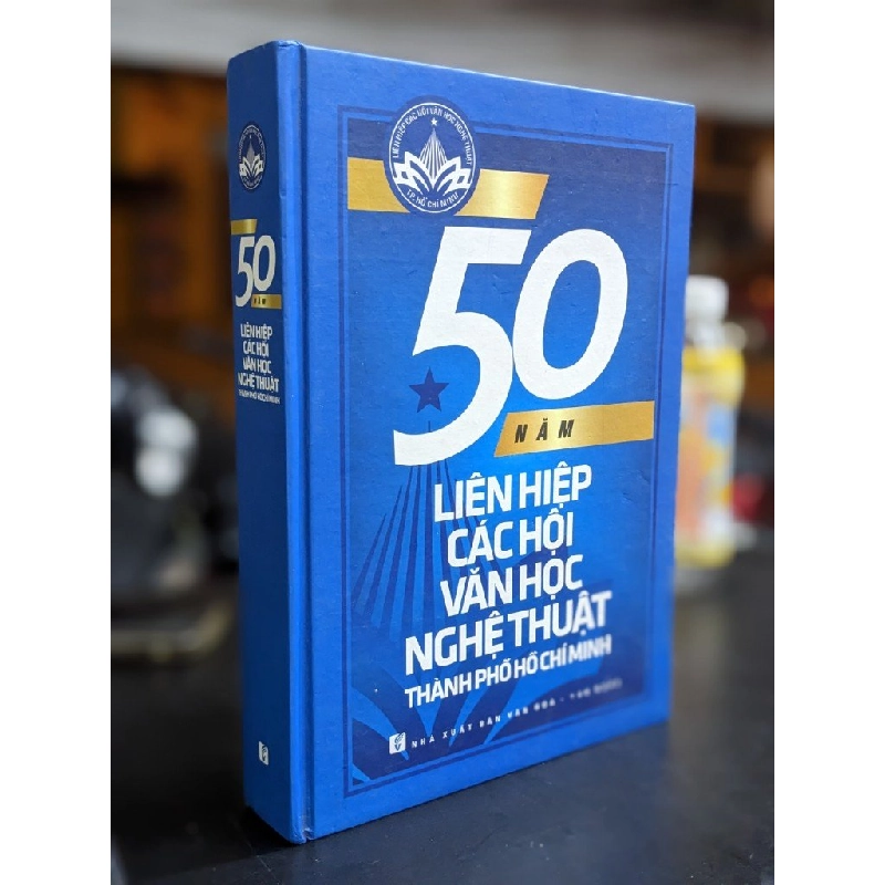 50 năm liên hiệp các hội văn học nghệ thuật thành phố Hồ Chí Minh 358189