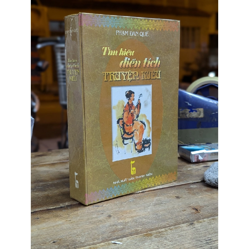 Tìm hiểu điển tích Truyện Kiều - Phạm Đan Quế 186613