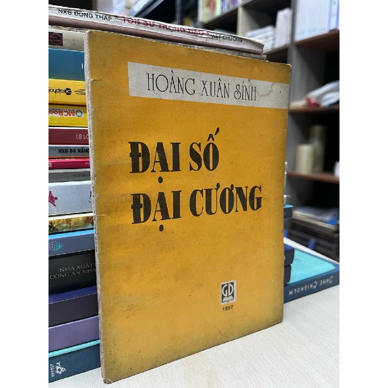 Đại số đại cương - Hoàng Xuân Sính 995681