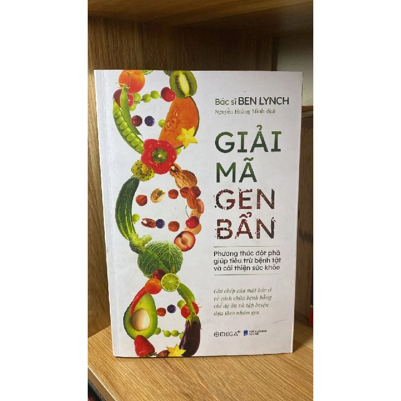 Giải mã Gen Bẩn- Bs Ben Lynch -NXB Dân Trí - Omega+,năm xb 2021 - Sách lưu kho chưa qua sd 463603
