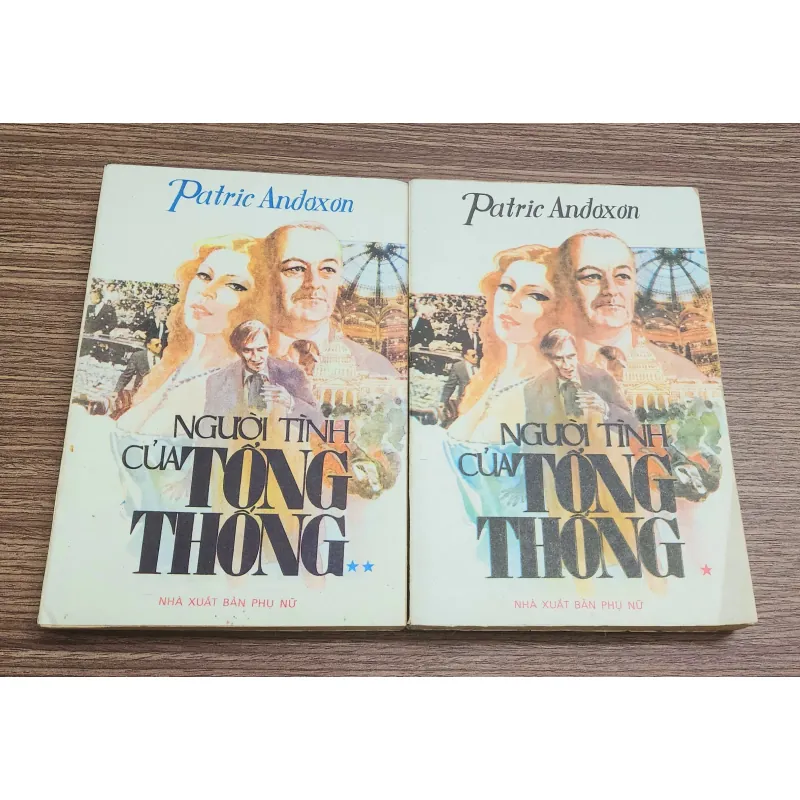 Trọn bộ 2 tập tiểu thuyết NGƯỜI TÌNH CỦA TỔNG THỐNG 776851