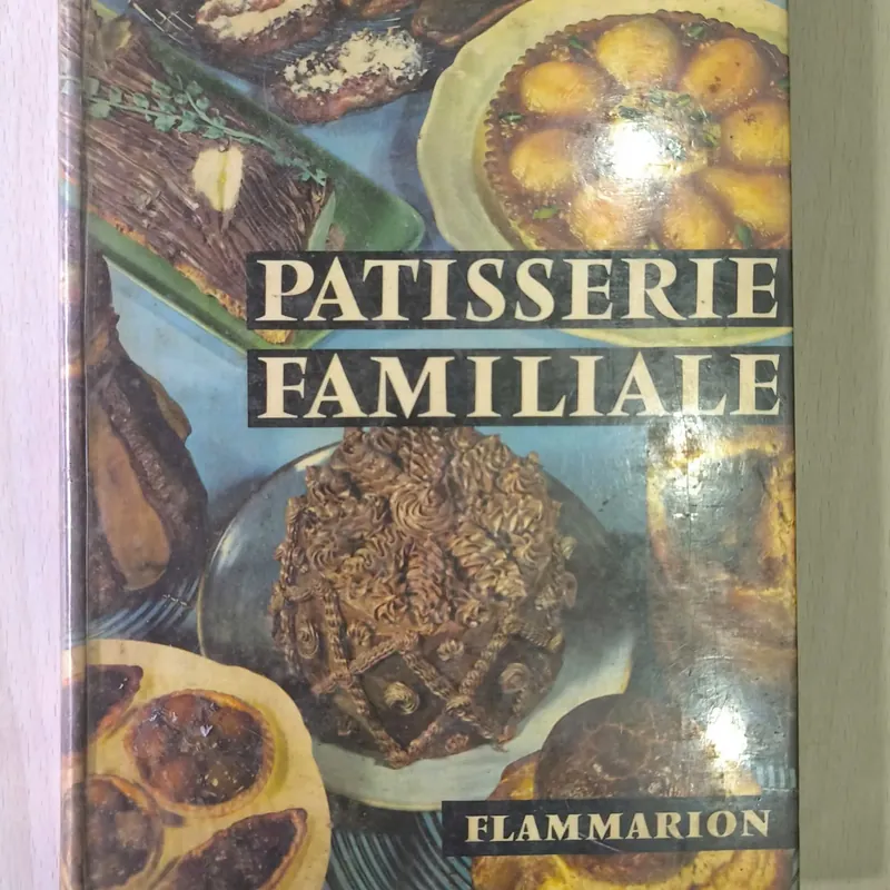 PATISSERIE FAMILIALE
Sách dạy làm bánh
Xuất bản năm 1958
 562055