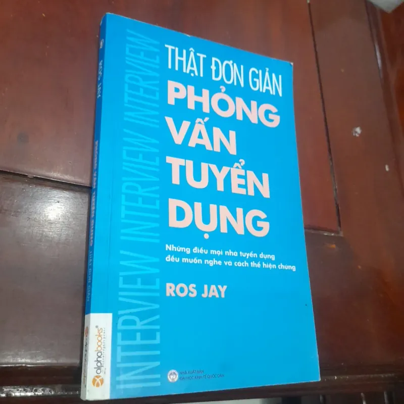Ros Jay - Thật đơn giản PHỎNG VẤN TUYỂN DỤNG 1022870