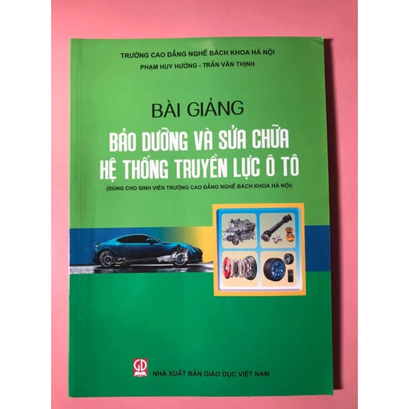 BẢO DƯỠNG VÀ SỬA CHỮA HỆ THỐNG TRUYỀN LỰC Ô TÔ 474838