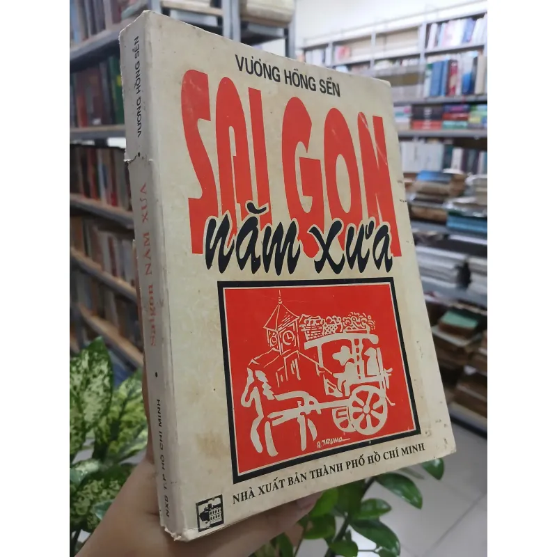 SÀI GÒN NĂM XƯA - VƯƠNG HỒNG SỂN 571709
