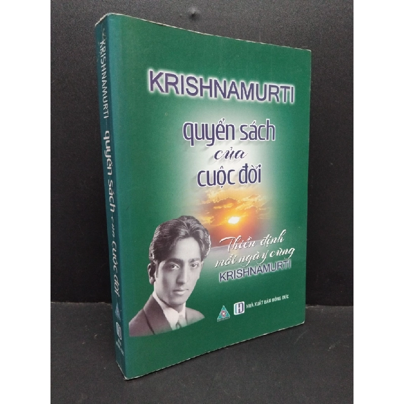 Quyển sách của cuộc đời mới 80% bẩn bìa, ố 2015 HCM2410 Krishnamurti TÂM LINH - TÔN GIÁO - THIỀN 307662