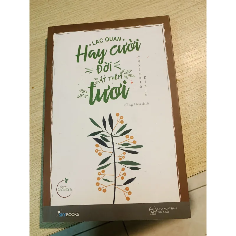 Lạc quan hay cười đời ắt thêm tươi  758049