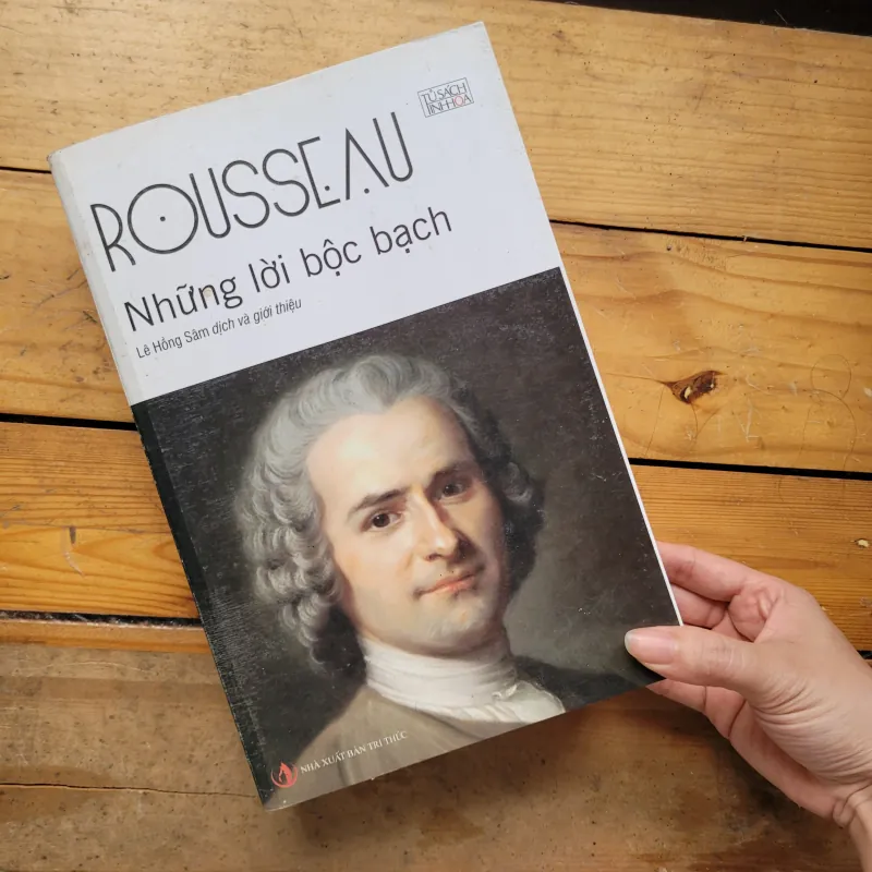 Những lời bộc bạch - Jean-Jacques Rousseau 1009130