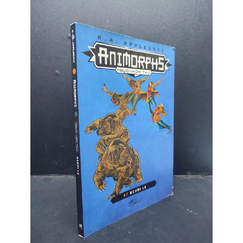 Animorphs Người Hóa Thú 7 Người Lạ mới 80% ố nhẹ 2018 HCM2606 K. A. Applegate VĂN HỌC 341451