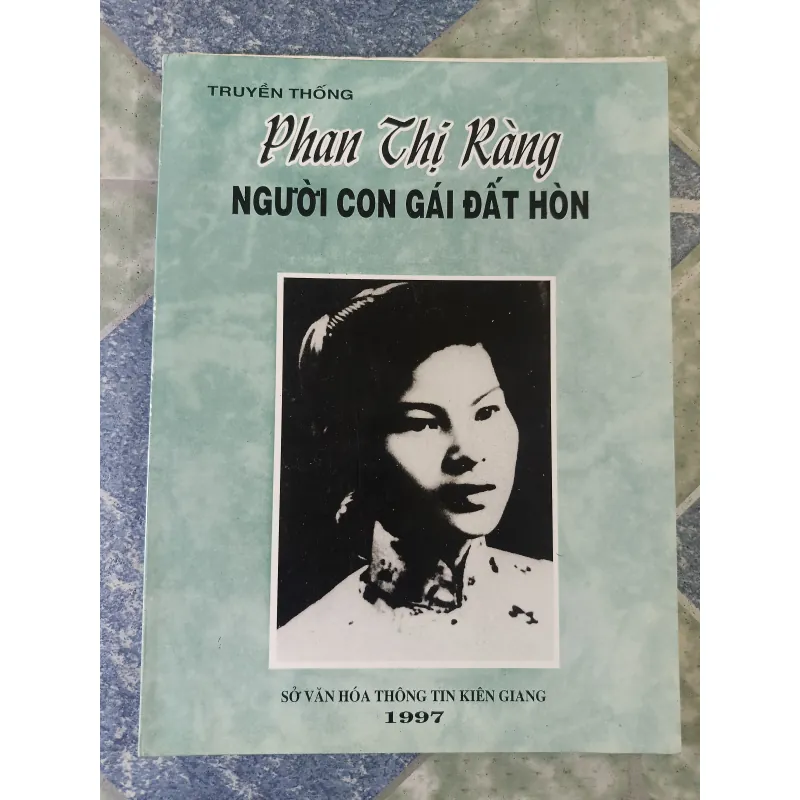 Truyền thống Phan Thị Ràng người con gái đất hòn - Hà Anh 781979