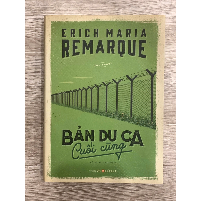 Bản Du Ca Cuối Cùng -  Erich Maria Remarque 528029