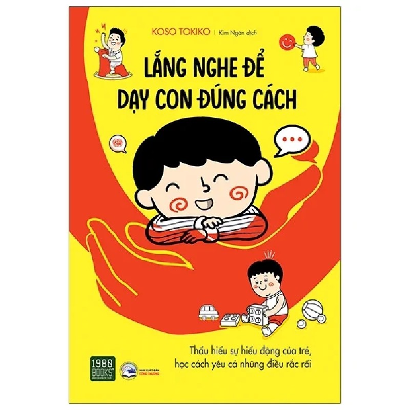 Lắng Nghe Để Dạy Con Đúng Cách - Koso Tokiko 180786