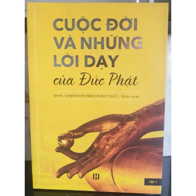 Cuộc Đời Và Những Lời Dạy của Đức Phật - Tập 1 736867