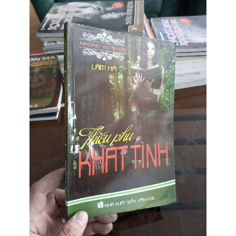 Thiếu phụ khát tình - Lâm Hà (Truyện kinh dị) VAVO1304-A0 1012257