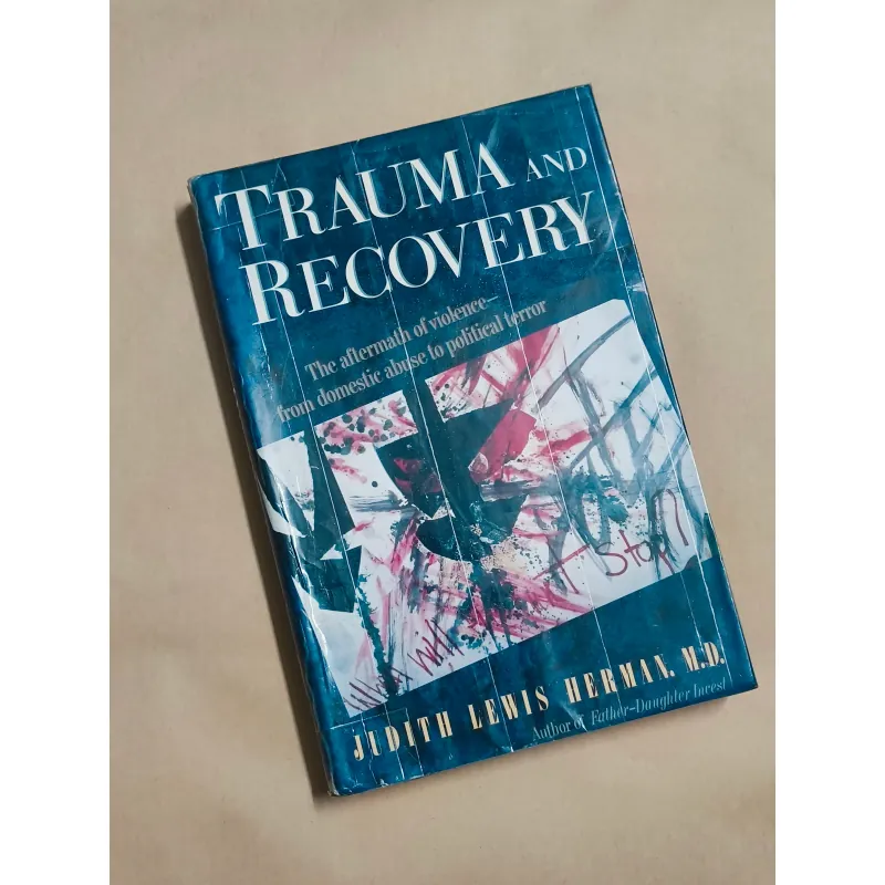 Trauma and Recovery - Judith Lewis Herman 973821