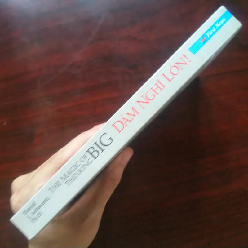 Dám Nghĩ Lớn - The Magic Of Thinking Big - David J. Schwartz [Sách Tư Duy] 1000992